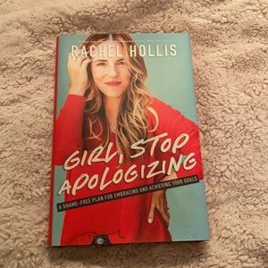 Girl Stop Apologizing - Rachel Hollis
